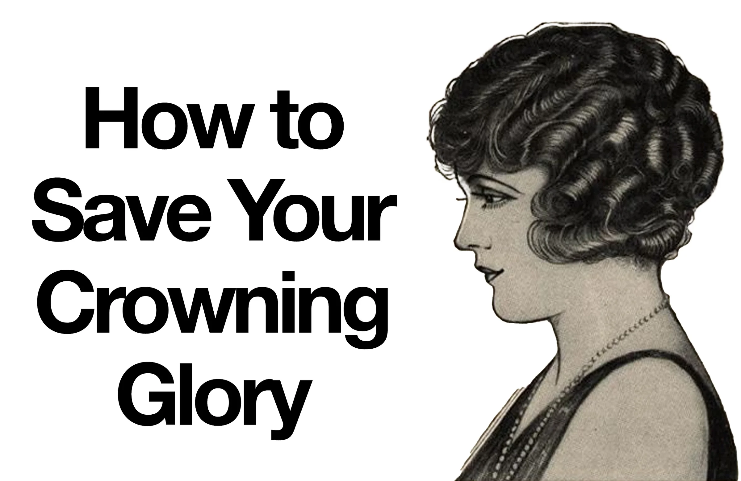 How to Save Your Crowning Glory Hair Repair Clinic