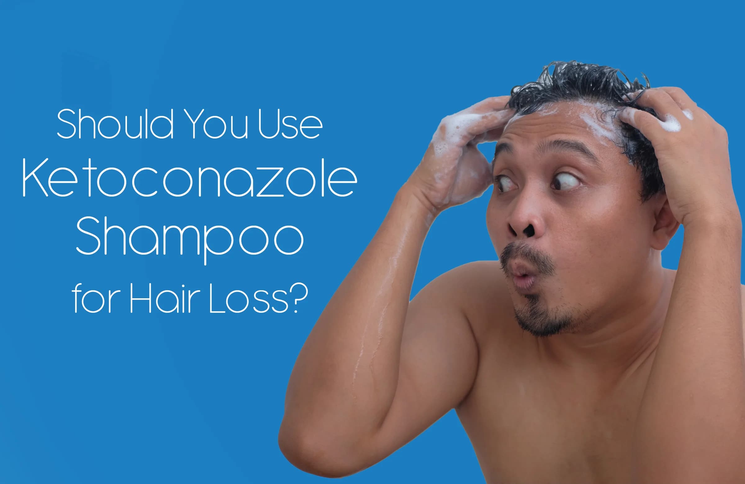 Should You Use Ketoconazole Shampoo for Hair Loss Hair Repair Clinic Blog