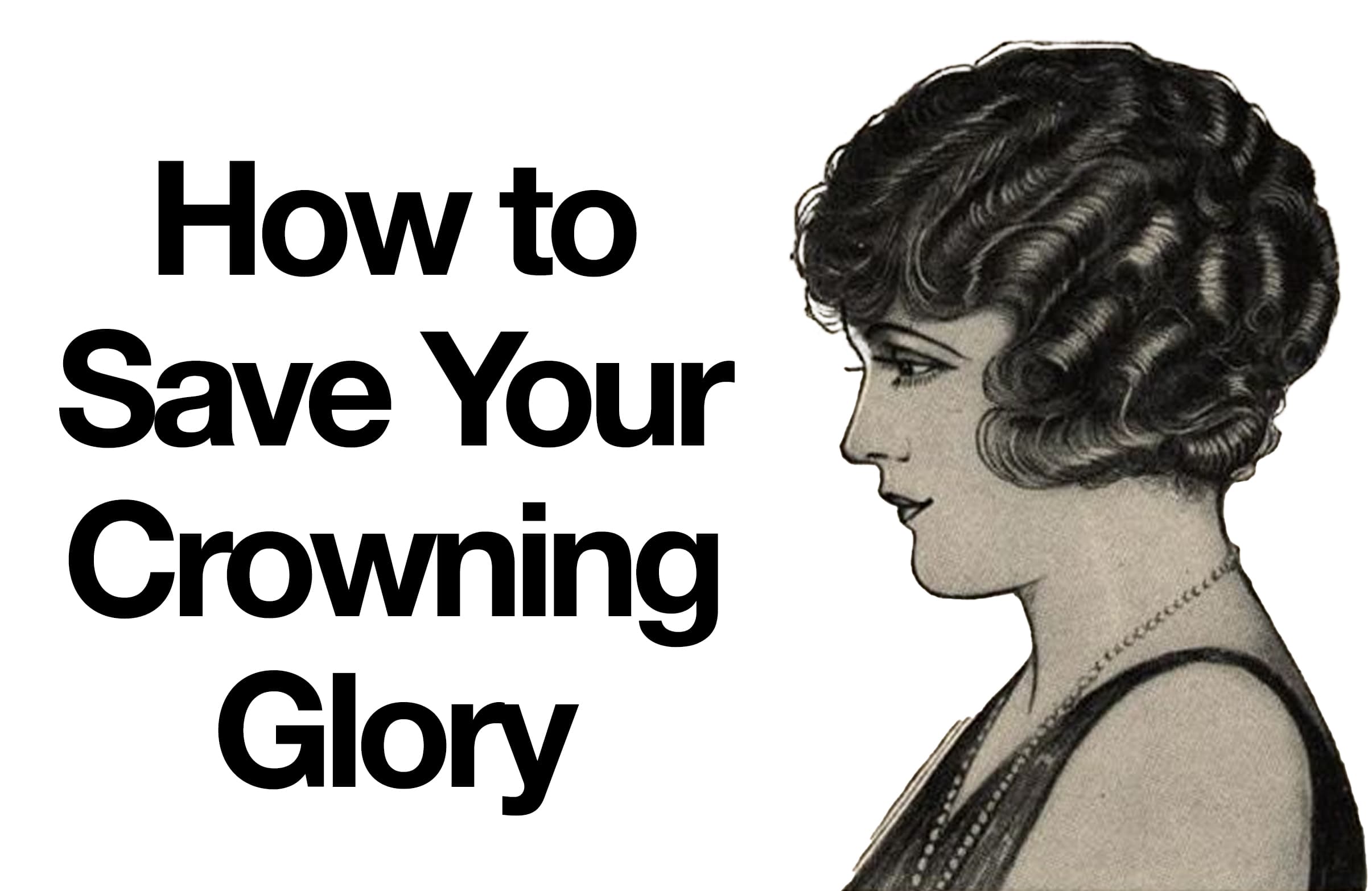 How to Save Your Crowning Glory Hair Repair Clinic